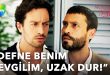 Bir daha seni Defne'nin etrafında görmeyeceğim Muhtemel Aşk 4. Bölüm